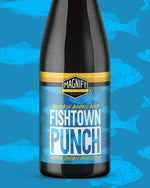 FISHTOWN PUNCH - Bottle